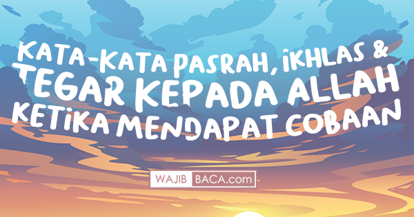 Kata Mutiara Islam Jangan Menyerah Semua Yang Kamu Mau