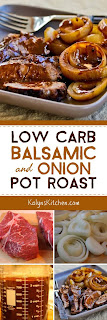 Low Carb Balsamic Onion Pot Roast Found Kalyn S Kitchen Low Carb Balsamic Onion Pot Roast Found Kalyn S Kitchen