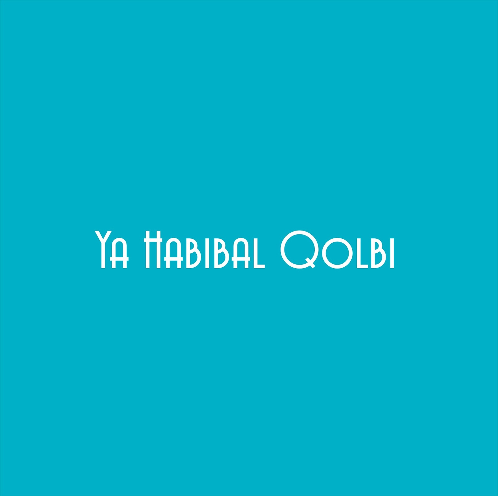 Chord Ya Habibal Qolbi