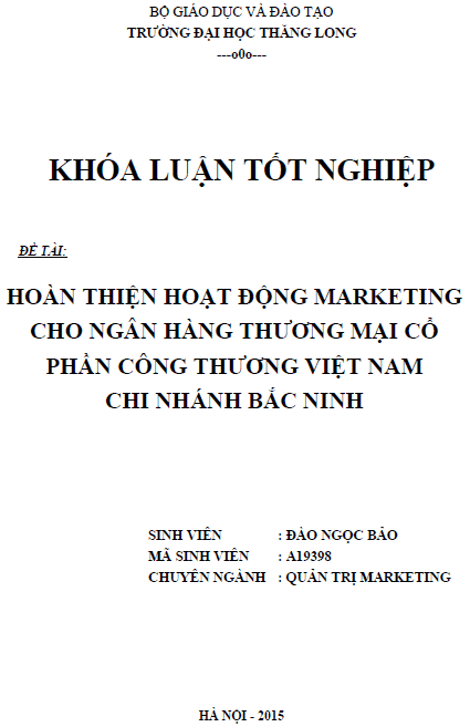 Hoàn thiện hoạt động marketing cho Ngân hàng thương mại cổ phần công thương Việt Nam chi nhánh Bắc Ninh