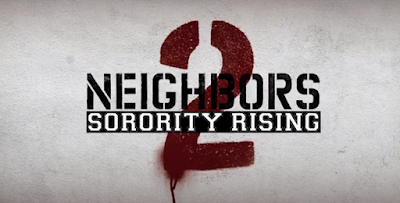 Neighbors 2 Sorority Rising