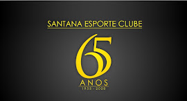 SANTANA ESPORTE CLUBE    62 ANOS DE FUNDAÇÃO
