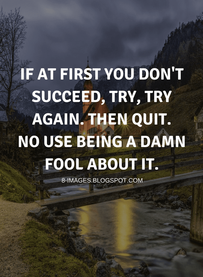 If at first you don
