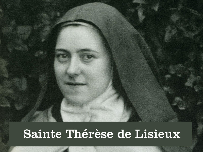 Qui est Sainte Thérèse de Lisieux Qui est Sainte Thérèse de Lisieux