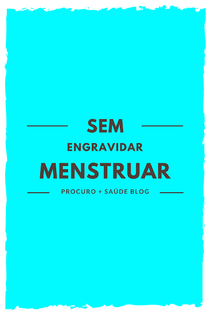 Engravidar sem menstruar