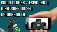 Como espinoar Whatsapp da namorada Como espinoar Whatsapp da namorada