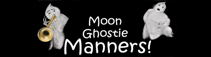 Moon Ghostie Manners (Moon Ghosties)