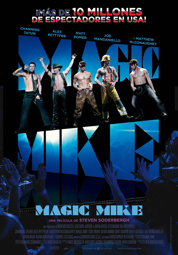 LINTERNA MÁGICA: Magic Mike, de Steven Soderbergh