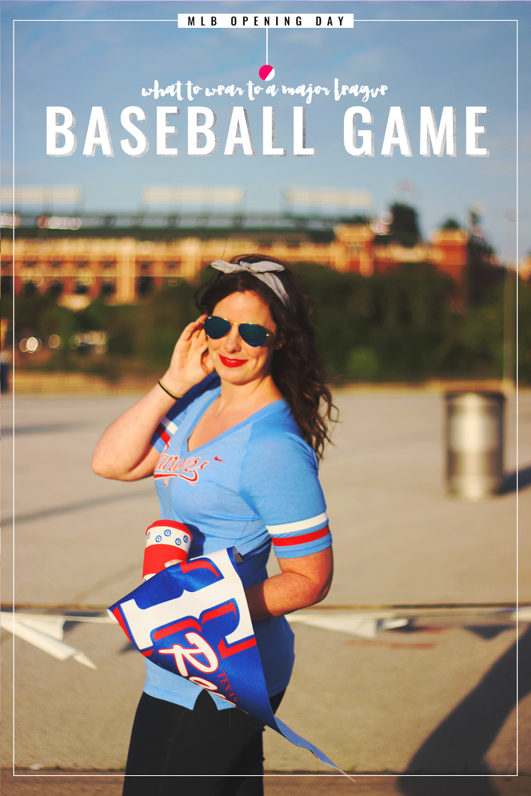 What to Wear to a Major League Baseball Game // Texas Rangers