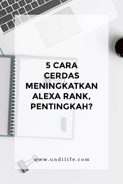 Cara cerdas meningkatkan alexa rank