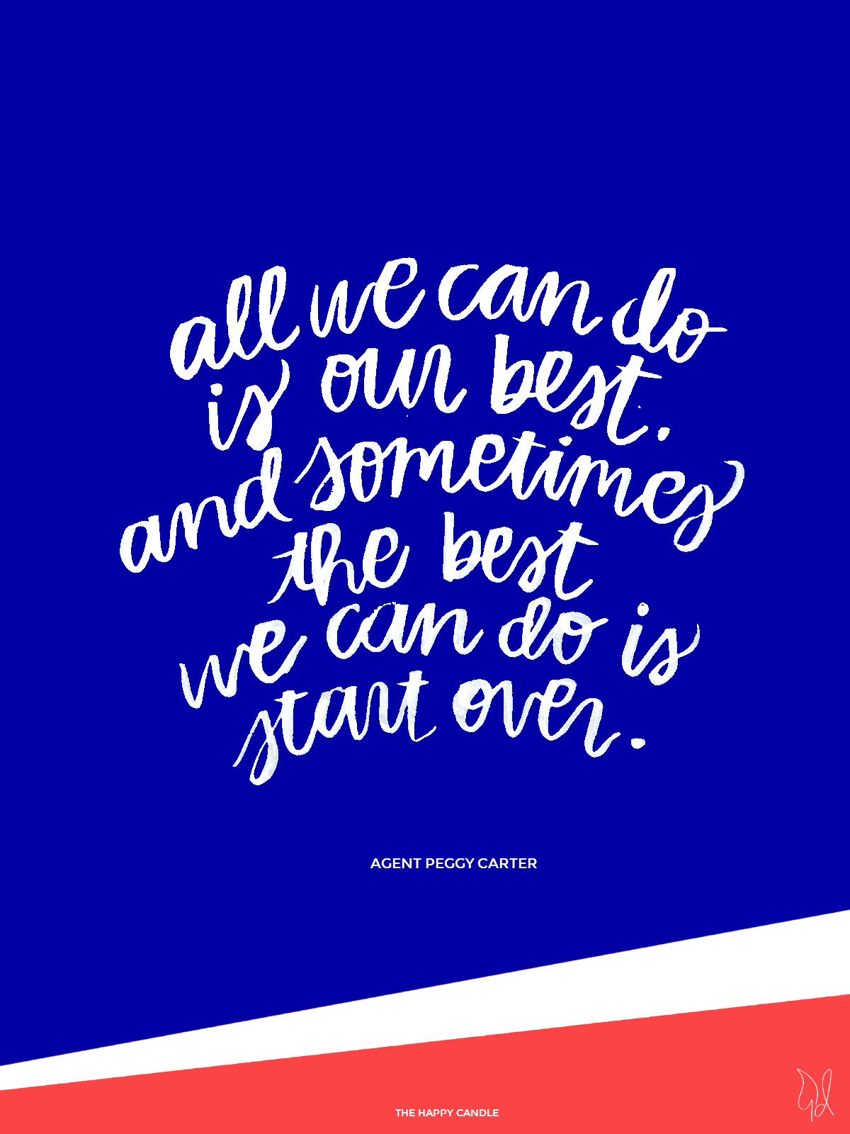 Agent Carter Quote / Lettering by The Happy Candle The Happy Candle: Five Reasons why Superheroes Are Superb, Marvel's Agent Peggy Carter Quote