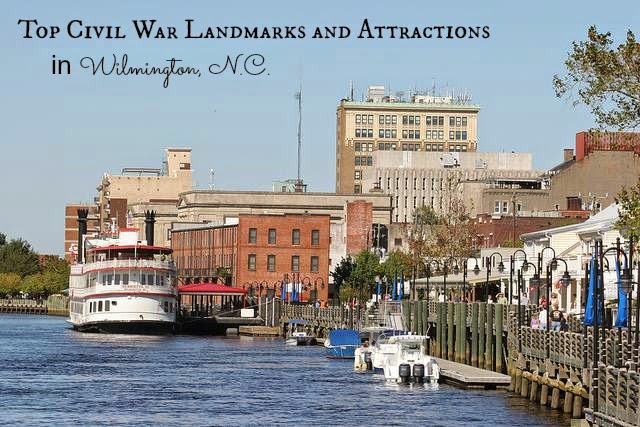 Historic  Downtown Wilmington: Top Civil War Landmarks and Attractions in Wilmington, N.C. 