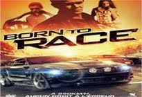 Born To Race Stream Born To Race Stream