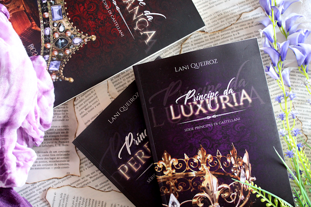 Príncipe da Luxúria - Príncipes Di Castellani #02 - Lani Queiroz Príncipe da Luxúria - Príncipes Di Castellani #02 - Lani Queiroz