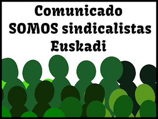Comunicado SOMOS sindicalistas Euskadi: seguridad privada