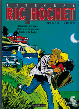 Ric Hochet. Integral1 de Tibet y Duchateau, edita Ponent Mon. Comic Feria del libro