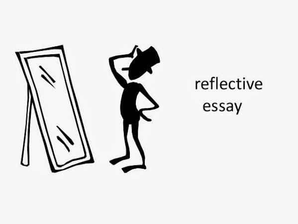 Effective Ways to Write a Reflective Essay