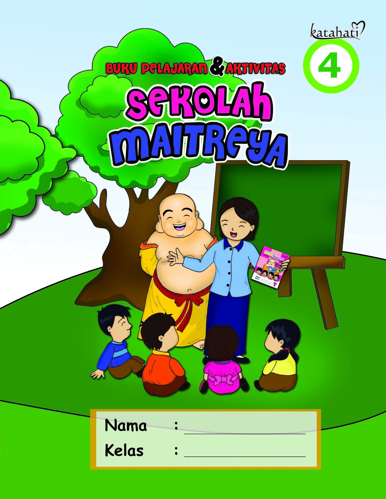KATAHATI: Buku Sekolah Maitreya edisi 1-4