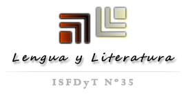                                 Profesorado en Lengua y Literatura  ISFD y T N°35