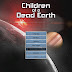 Children of a Dead Earth Review 