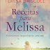 "Receitas de Vida para Melissa" de Teresa Driscoll | Bertrand Editora