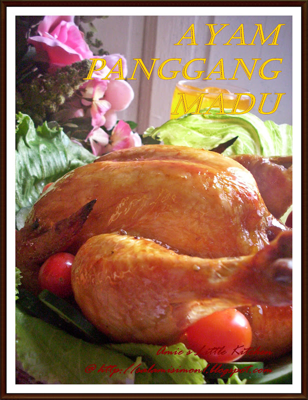 Ayam Panggang Madu - AMIE'S LITTLE KITCHEN