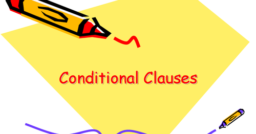 Pengertian & Contoh Conditional Clause Type 0 1 2 dan 3 Beserta