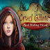 CRUEL GAMES: RED RIDING HOOD - En Español