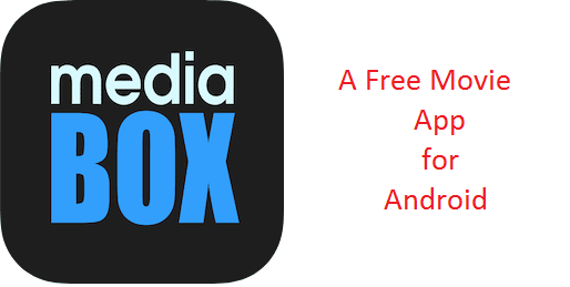 MediaBox HD Apk: Best Android App For Entertainment