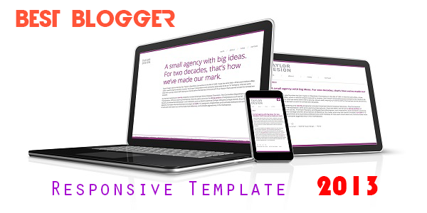 Bộ sưu tập 21 Responsive template Blogger tốt nhất 2013