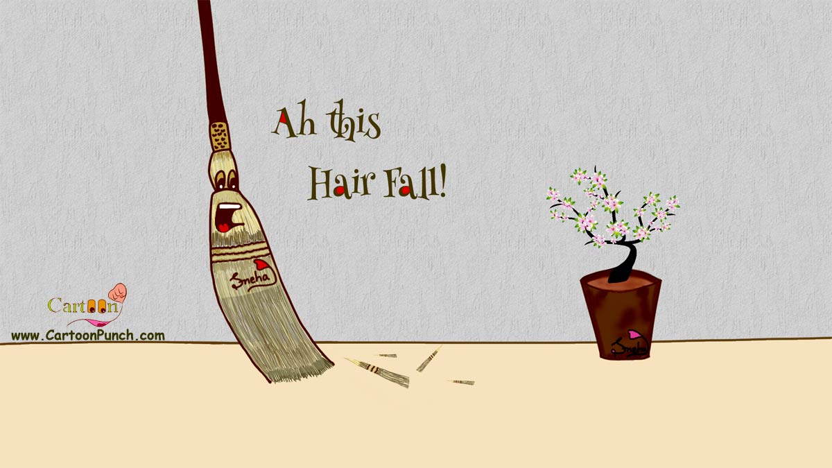 Hair fall of broom cartoon illustration by sneha with caption 'Ah, This Hair Fall!'
