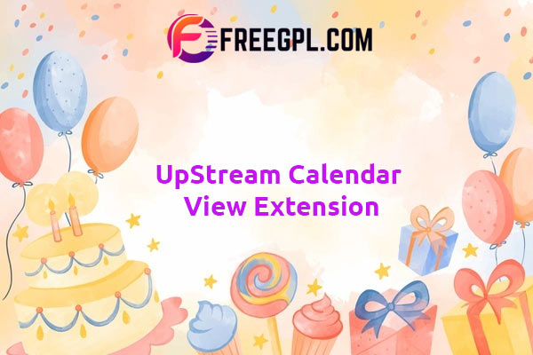 UpStream Calendar View Extension Nulled Download Free