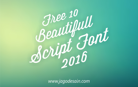 Download Gratis 10 Script Font terbaru 2016