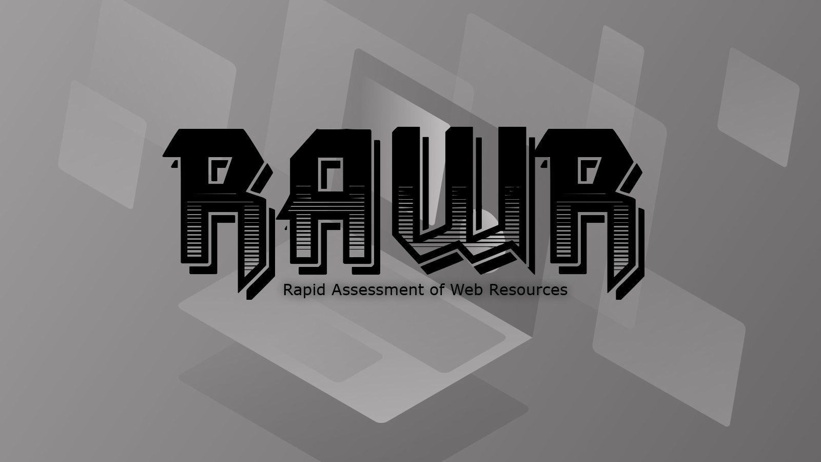 RAWR - Rapid Assessment of Web Resources