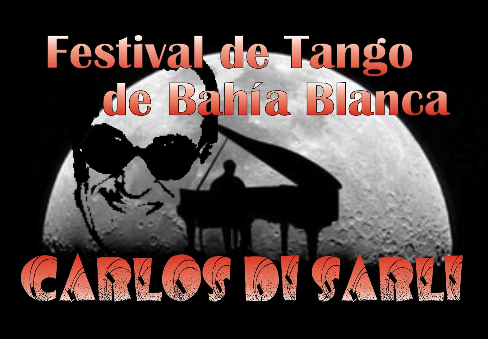FESTIVAL DE TANGO DE BAHIA BLANCA "CARLOS DI SARLI"