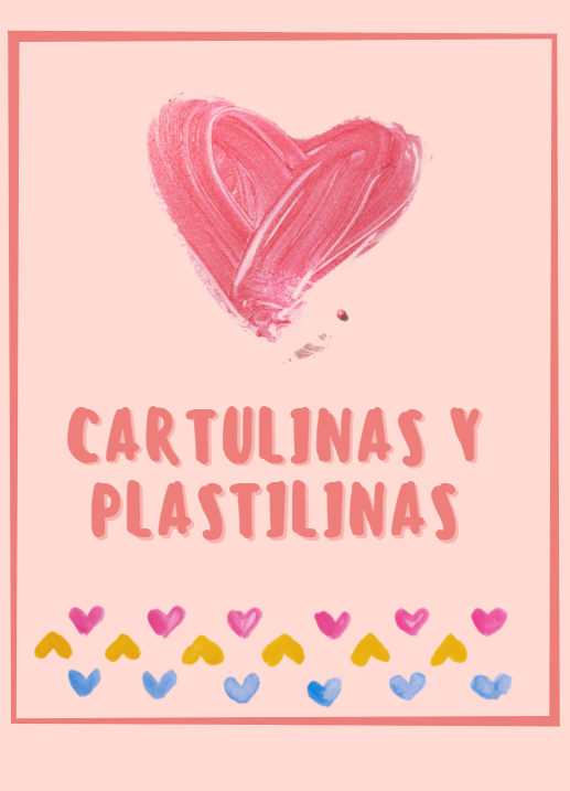 Cartulinas y plastilinas 