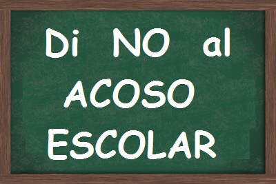 DI NO AL ACOSO ESCOLAR