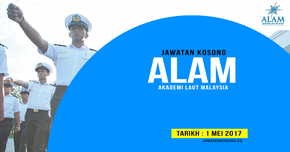 Jawatan Kosong Akademi Laut Malaysia Alam Mobile