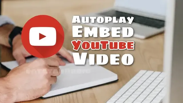 Cara Autoplay Embed Video Youtube Tanpa Suara di Blogger Terbaru