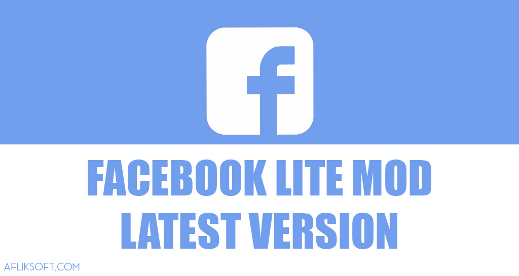 Download Facebook Lite Mod v1.0 Android AFLIKSOFT