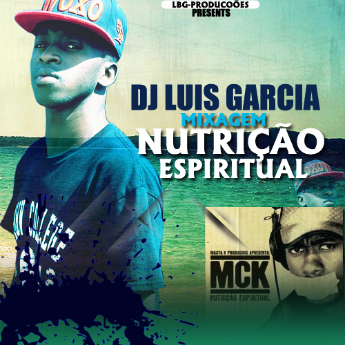 7# Brevemente - Mixagem - Mc K - NUTRIÇÃO ESPIRITUAL - by Dj Luis Garcia HIP HOP Mwangole Pt3 // Disponivel Download Aqui