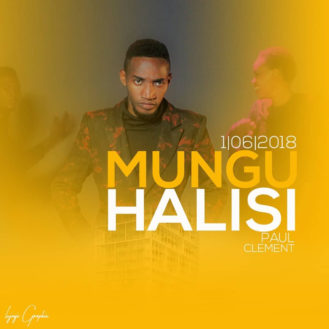 PAUL CLEMENT - MUNGU HALISI (Official Video) | DJ MWASA