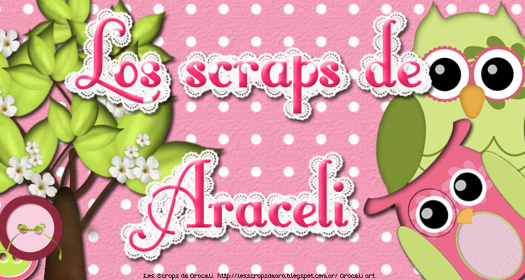 Los scraps de Araceli