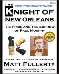 My novel about love, betrayal and chess in New Orleans