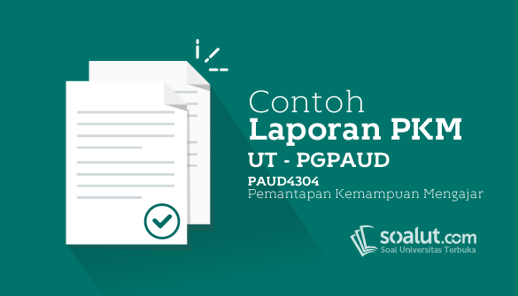 4 Contoh Laporan Pkm Ut Pgpaud Pemantapan Kemampuan Mengajar Paud4304