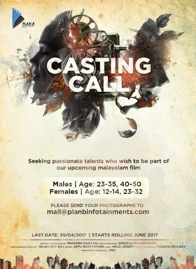 CASTING CALL FOR NEW MALAYALAM MOVIE ROLLING ON JUNE 2017