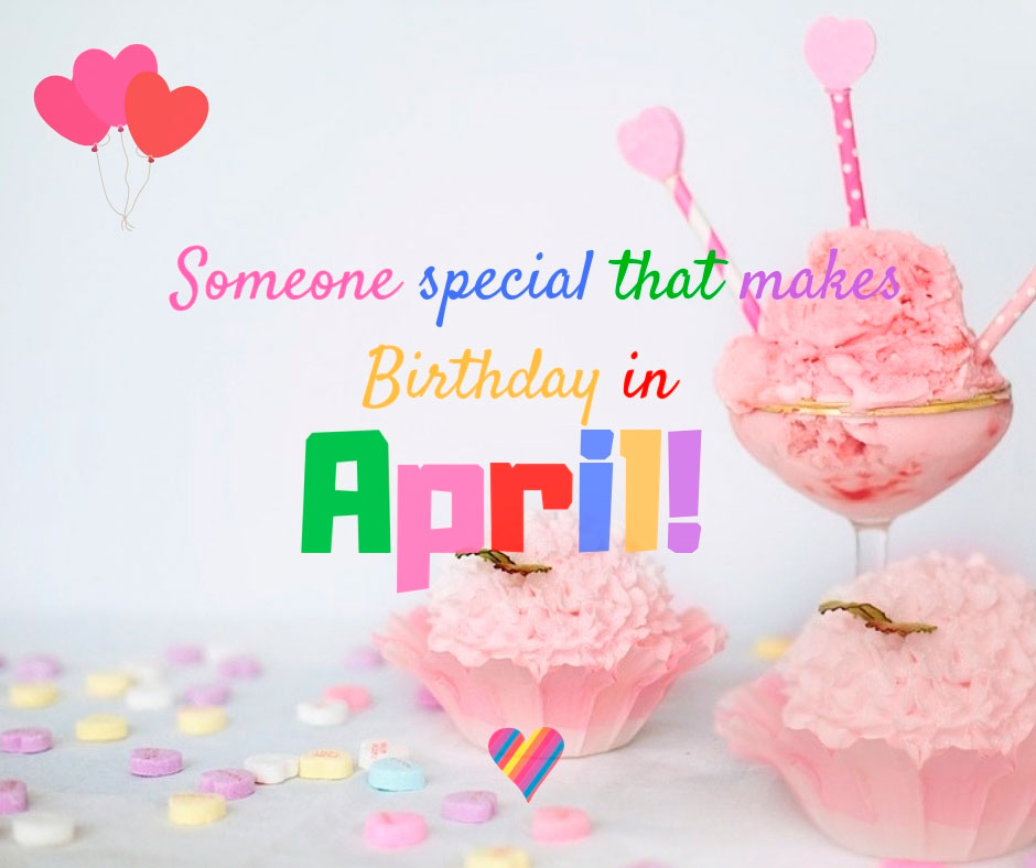 Top 102+ Pictures April Birthday Images Free Updated