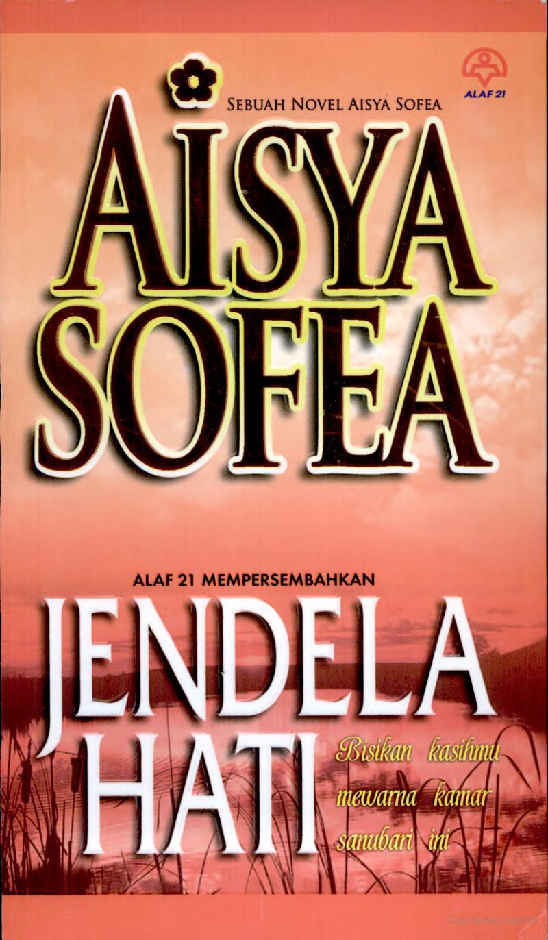 Novel Jendela Hati Aisya Sofea Terbitan Alaf 21