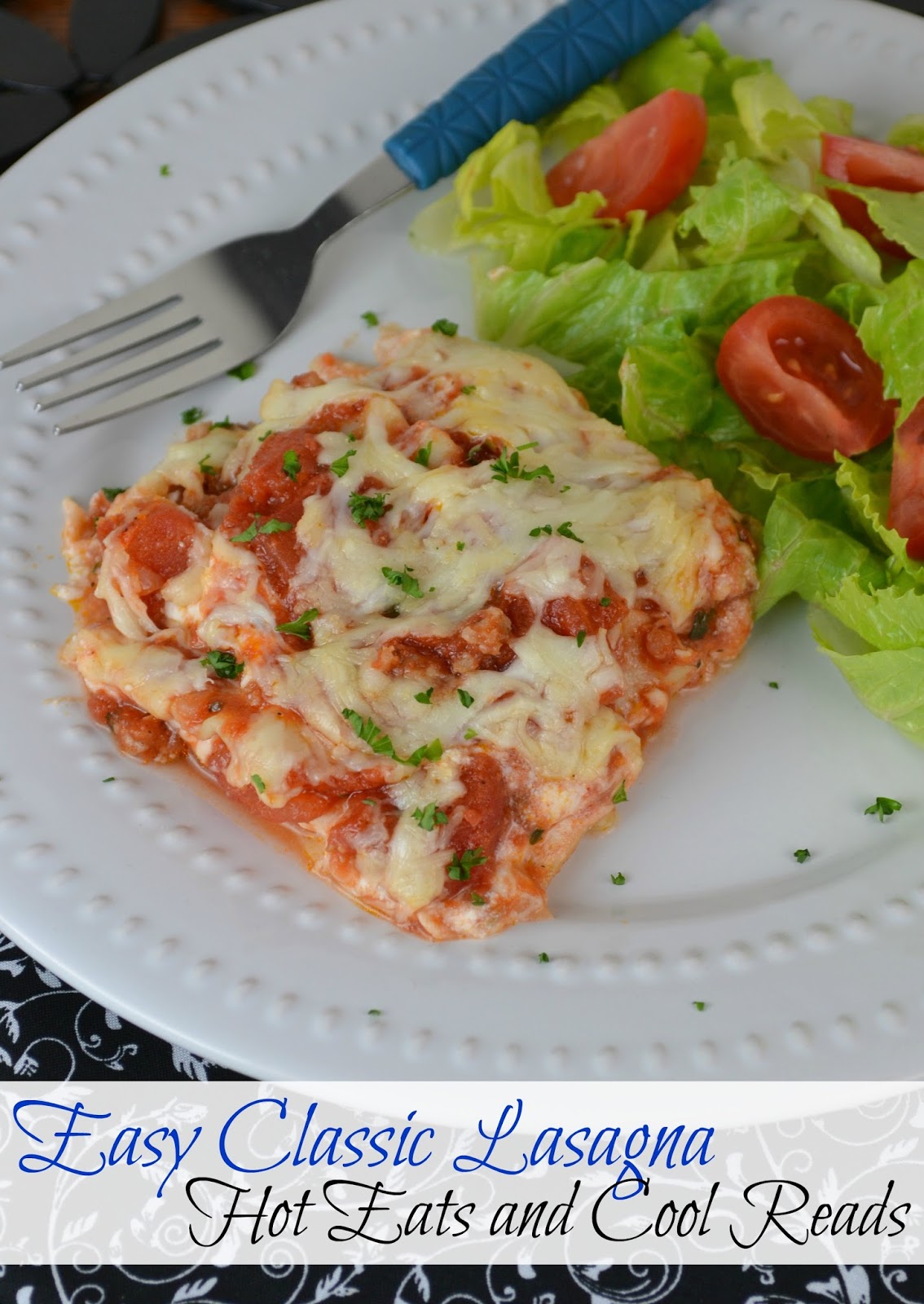 Classic comfort food with an easy to make homemade sauce! This recipe is sure to please the whole family! Easy Classic Lasagna from Hot Eats and Cool Reads