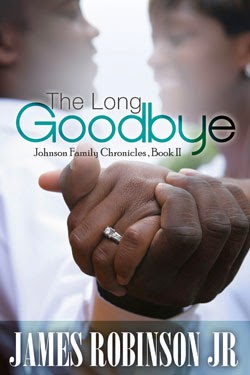 The Long Goodbye -- Johnson Family Chronicles Book II